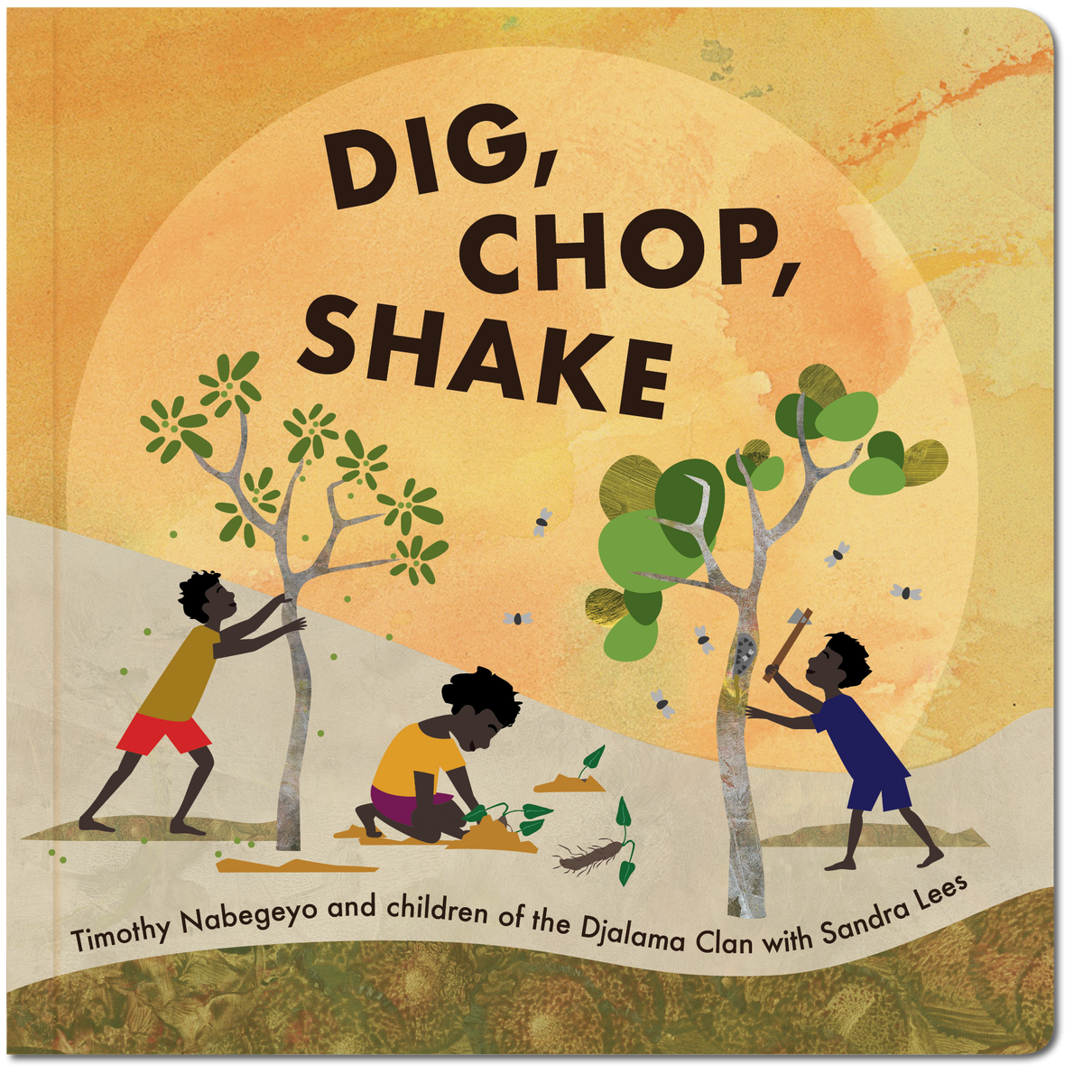 Dig, Chop, Shake (board book edition)