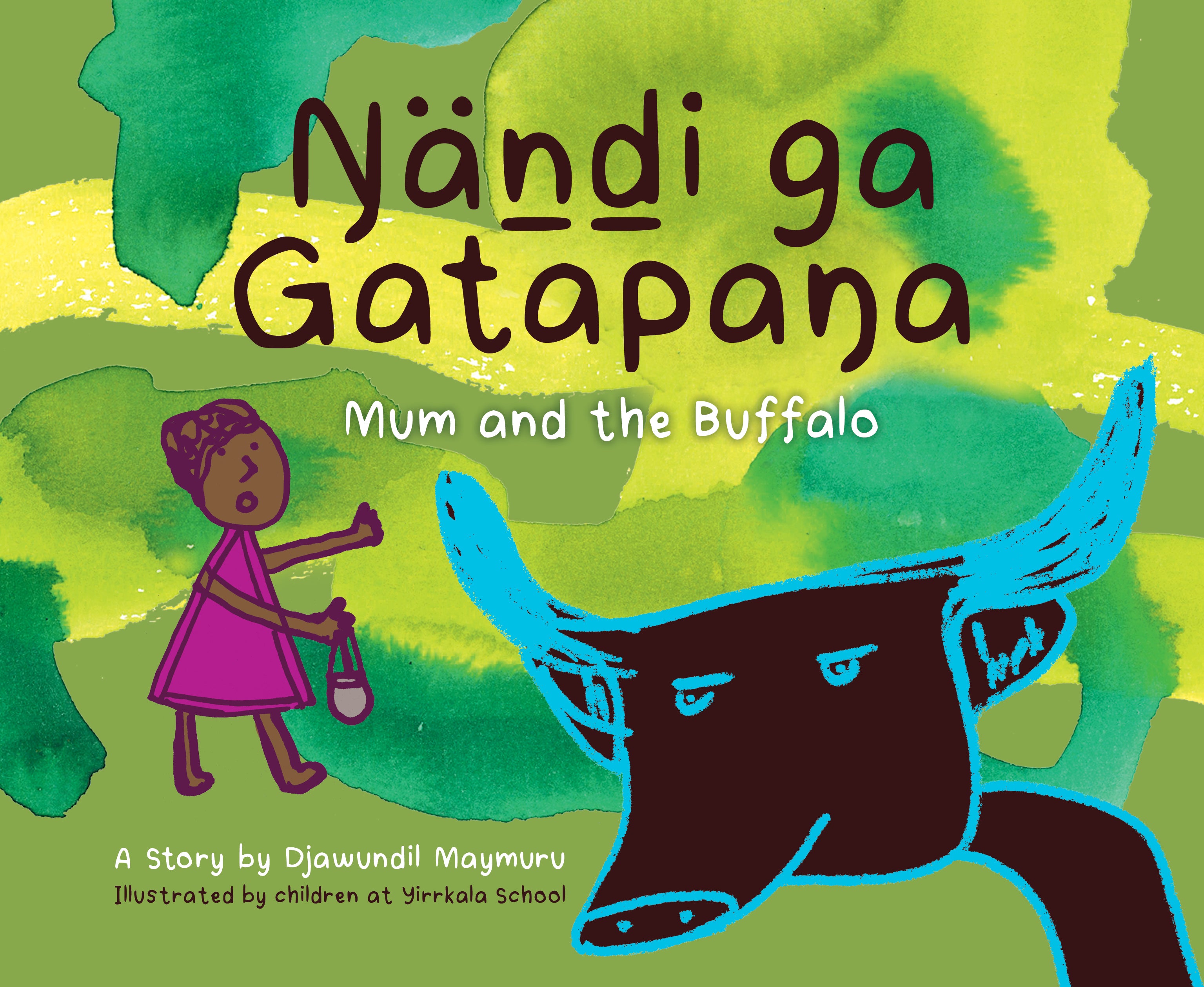 Ŋäṉḏi ga Gatapaŋa (Mum and the Buffalo)
