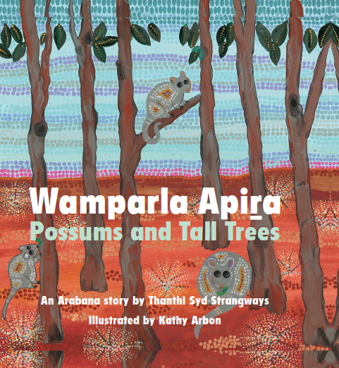 Wamparla Apira (Possums and Tall Trees)