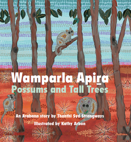 Wamparla Apira (Possums and Tall Trees)